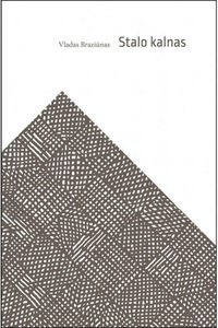 Vladas Braziūnas. Table Mountain. – Vilnius: Lithuanian Writers' Association publishing house, 2014. – 144 p.